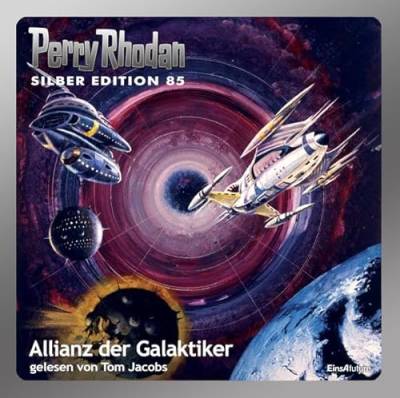 Perry Rhodan Silber Edition (MP3-CDs) 85 - Allianz der Galaktiker